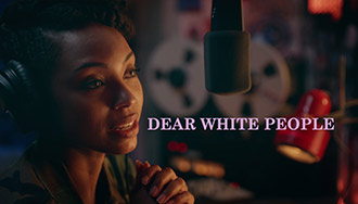 Dear White People